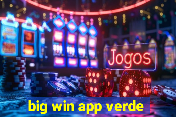 big win app verde